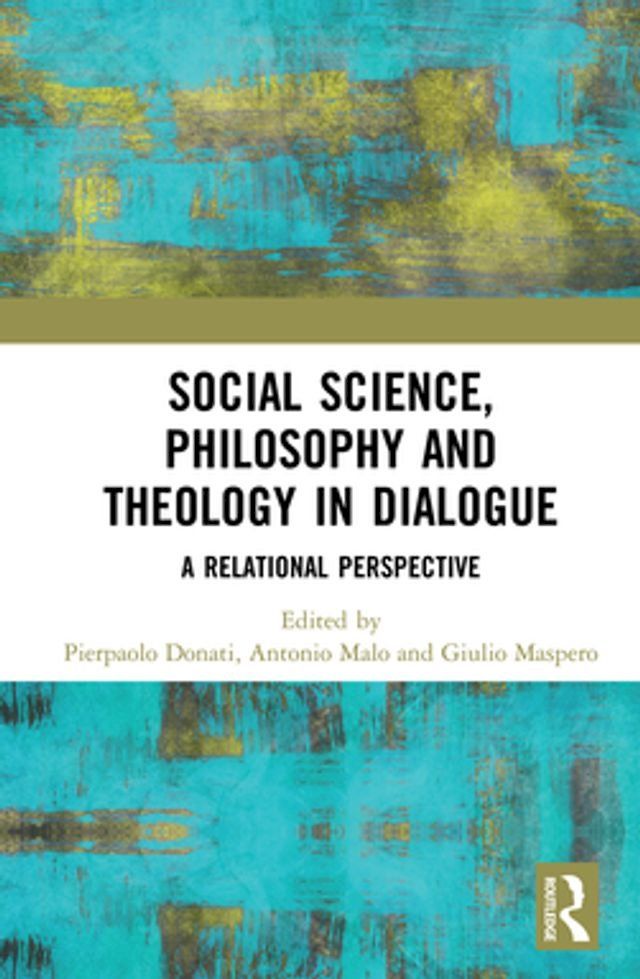  Social Science, Philosophy and Theology in Dialogue(Kobo/電子書)