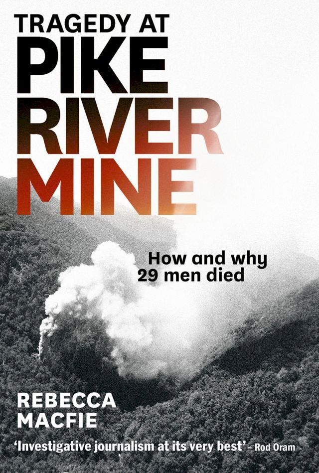  Tragedy at Pike River Mine(Kobo/電子書)