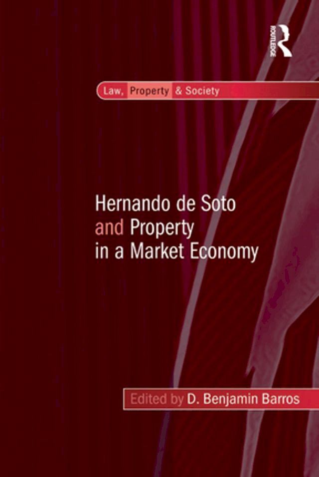  Hernando de Soto and Property in a Market Economy(Kobo/電子書)