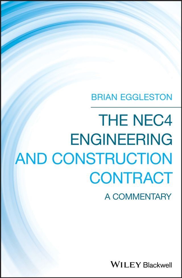  The NEC4 Engineering and Construction Contract(Kobo/電子書)