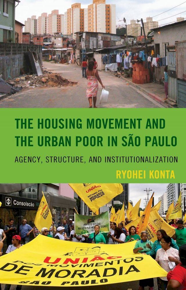  The Housing Movement and the Urban Poor in São Paulo(Kobo/電子書)