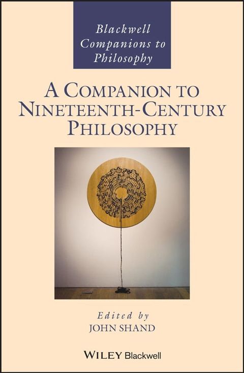 A Companion to Nineteenth-Century Philosophy(Kobo/電子書)