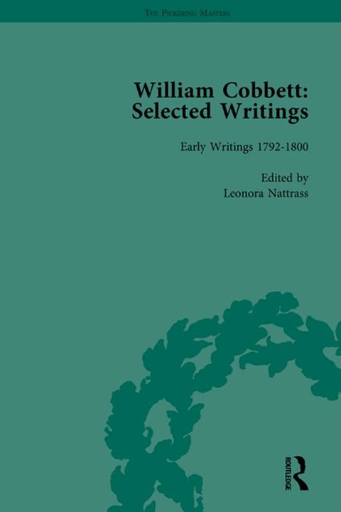 William Cobbett: Selected Writings Vol 1(Kobo/電子書)