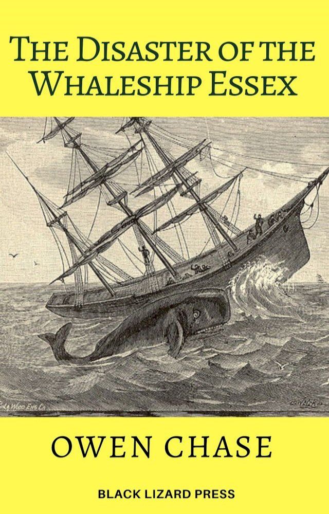  The Disaster of the Whaleship Essex(Kobo/電子書)