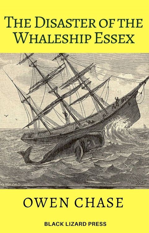 The Disaster of the Whaleship Essex(Kobo/電子書)