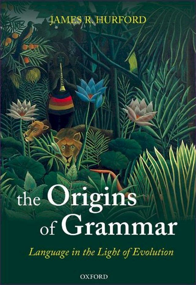  The Origins of Grammar(Kobo/電子書)