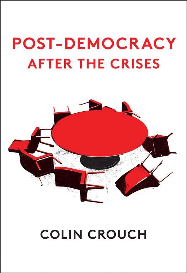  Post-Democracy After the Crises(Kobo/電子書)