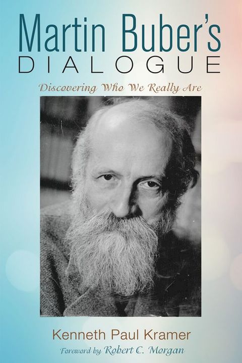 Martin Buber’s Dialogue(Kobo/電子書)