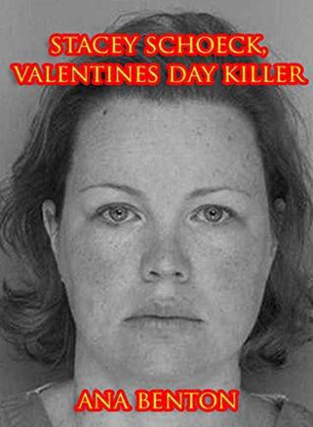  Stacey Schoeck : Valentines Day Killer(Kobo/電子書)