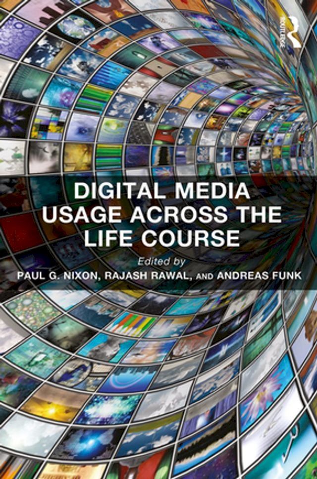  Digital Media Usage Across the Life Course(Kobo/電子書)