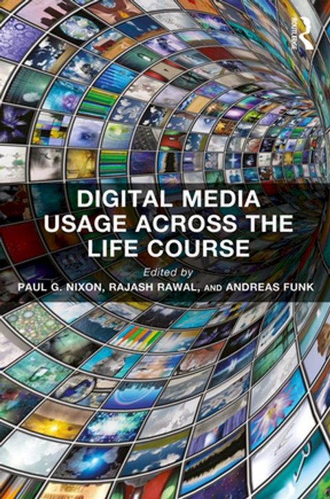 Digital Media Usage Across the Life Course(Kobo/電子書)