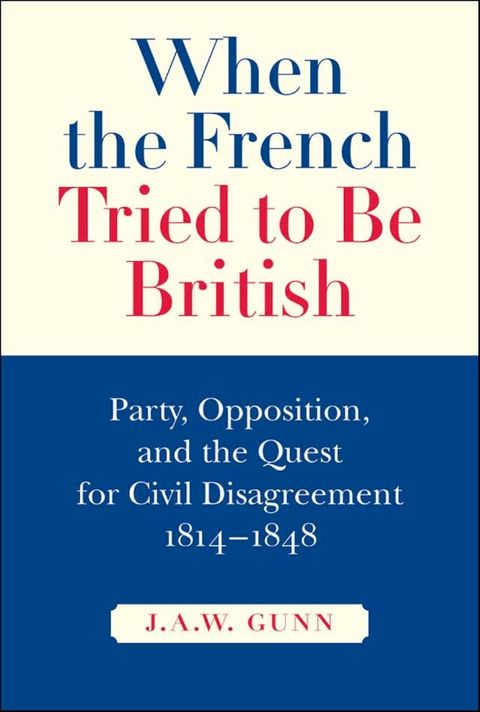 When the French Tried to be British(Kobo/電子書)