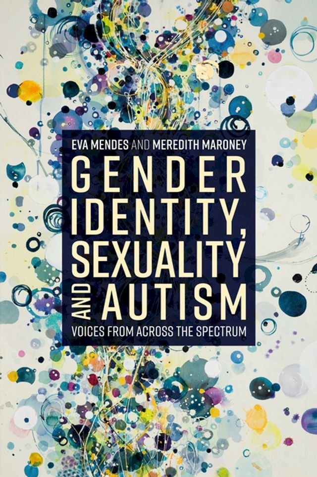  Gender Identity, Sexuality and Autism(Kobo/電子書)