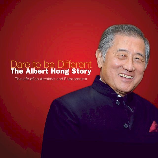  Dare To Be Different: The Albert Hong Story(Kobo/電子書)