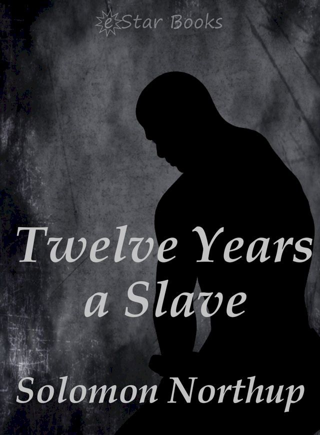  Twelve Years a Slave(Kobo/電子書)