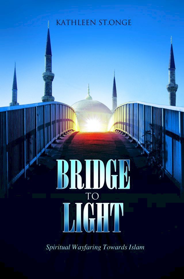  Bridge To Light(Kobo/電子書)