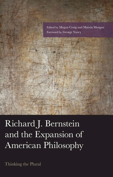 Richard J. Bernstein and the Expansion of American Philosophy(Kobo/電子書)