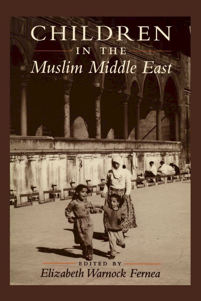  Children in the Muslim Middle East(Kobo/電子書)