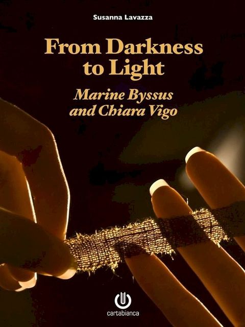 From Darkness to Light - Marine Byssus and Chiara Vigo(Kobo/電子書)