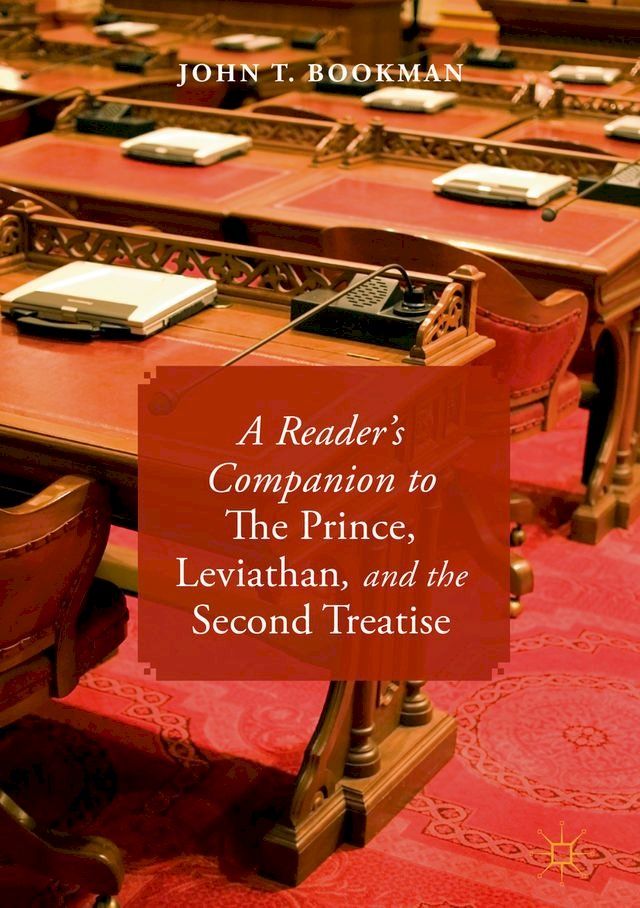  A Reader’s Companion to The Prince, Leviathan, and the Second Treatise(Kobo/電子書)