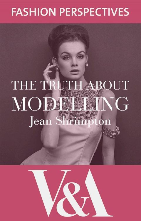 The Truth About Modelling(Kobo/電子書)