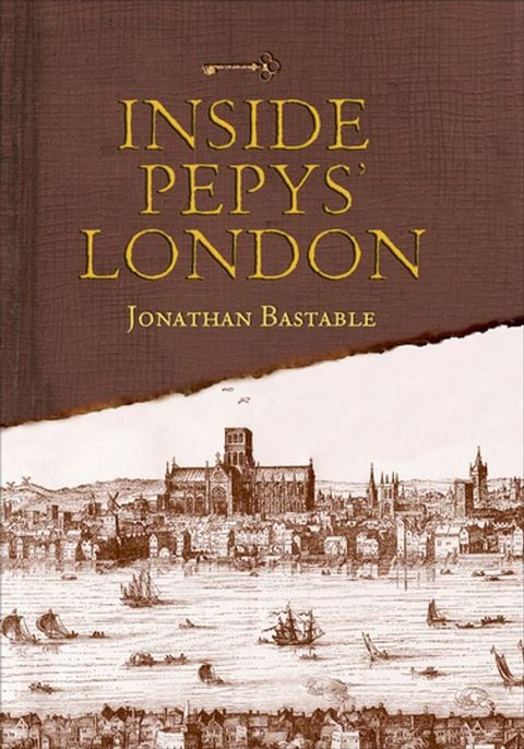 Inside Pepys' London(Kobo/電子書)