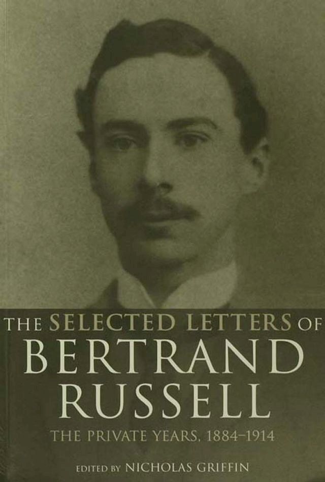  The Selected Letters of Bertrand Russell, Volume 1(Kobo/電子書)