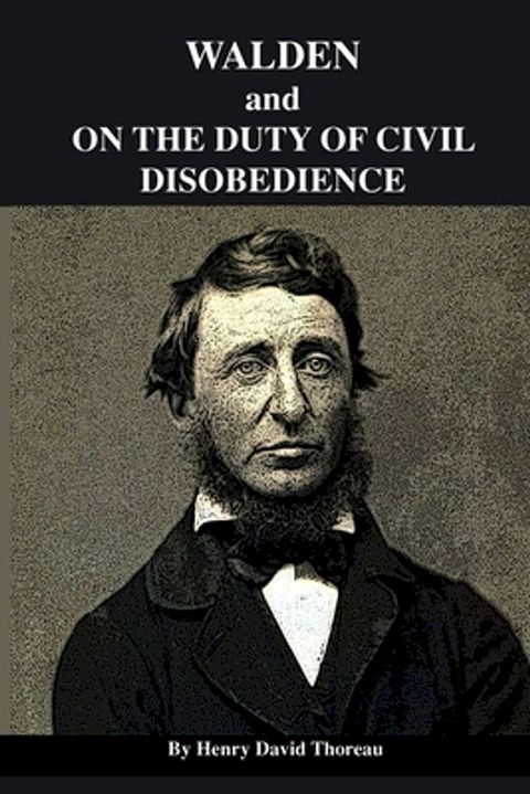 Walden, and On The Duty Of Civil Disobedience(Kobo/電子書)