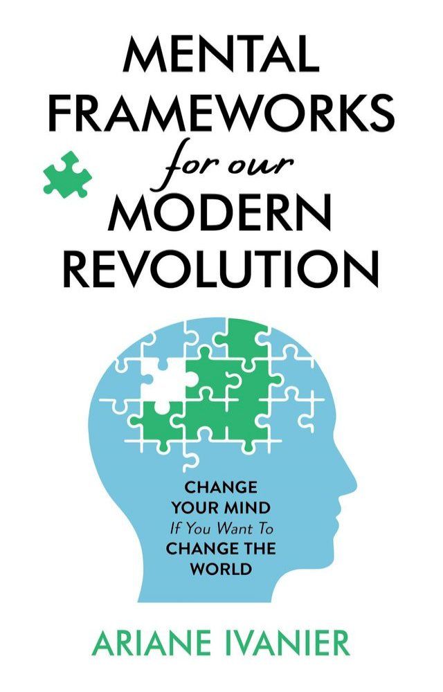  Mental Frameworks for Our Modern Revolution(Kobo/電子書)