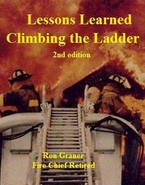 Lessons Learned Climbing The Ladder(Kobo/電子書)