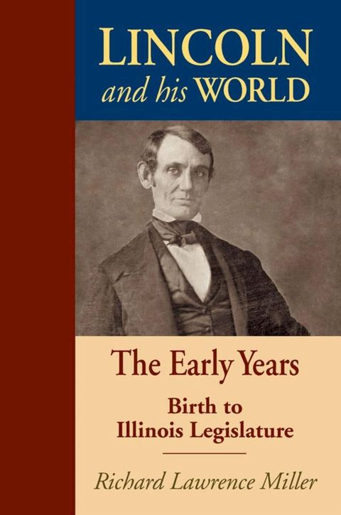 Lincoln and His World(Kobo/電子書)