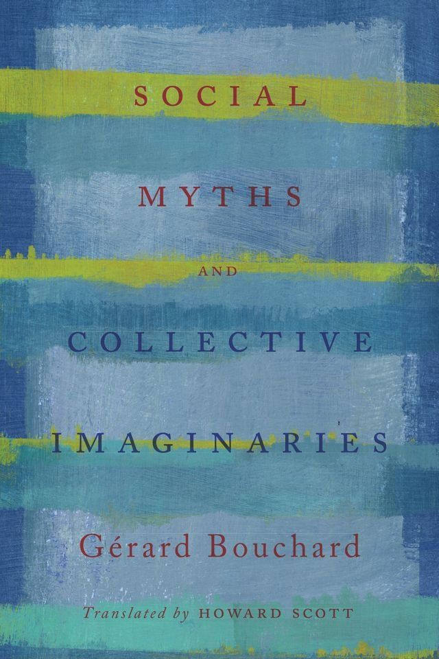  Social Myths and Collective Imaginaries(Kobo/電子書)