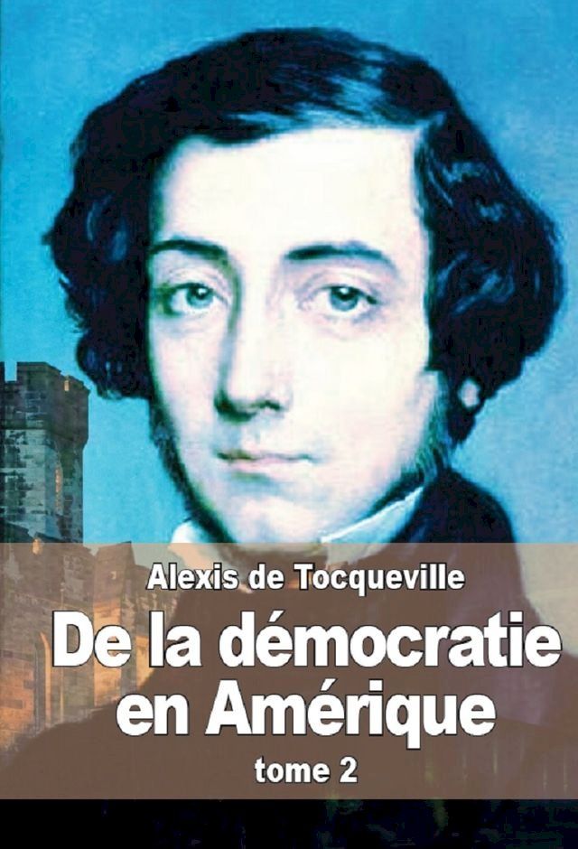  De la démocratie en Amérique(Kobo/電子書)