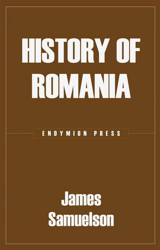  History of Romania(Kobo/電子書)