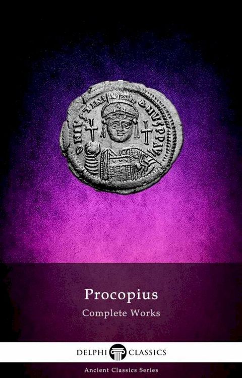 Complete Works of Procopius (Delphi Classics)(Kobo/電子書)