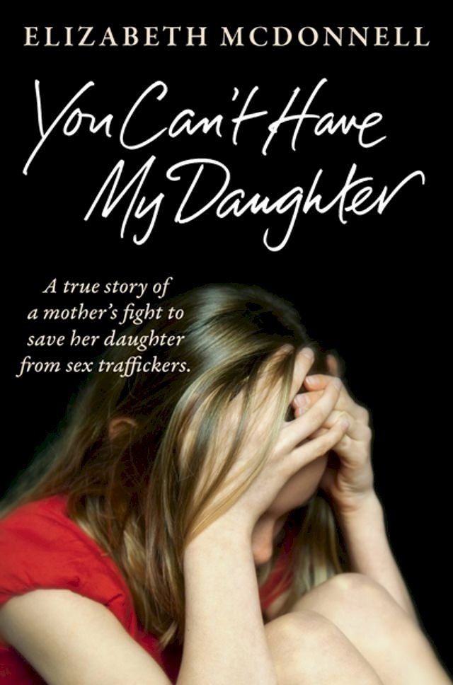  You Can't Have My Daughter(Kobo/電子書)