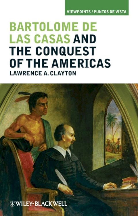 Bartolom&eacute; de las Casas and the Conquest of the Americas(Kobo/電子書)