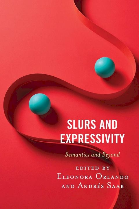 Slurs and Expressivity(Kobo/電子書)