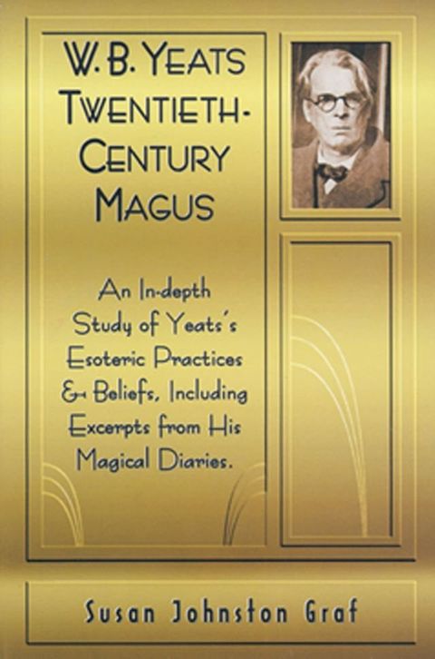 W.B. Yeats Twentieth Century Magus(Kobo/電子書)