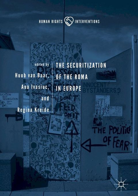 The Securitization of the Roma in Europe(Kobo/電子書)