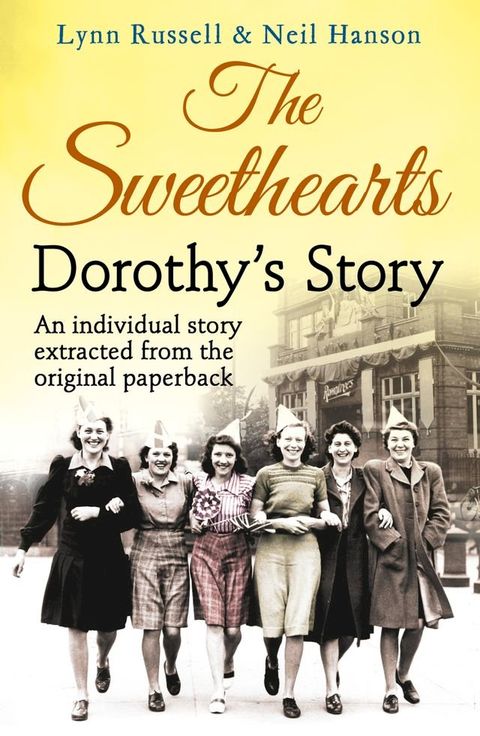 Dorothy’s story (Individual stories from THE SWEETHEARTS, Book 4)(Kobo/電子書)