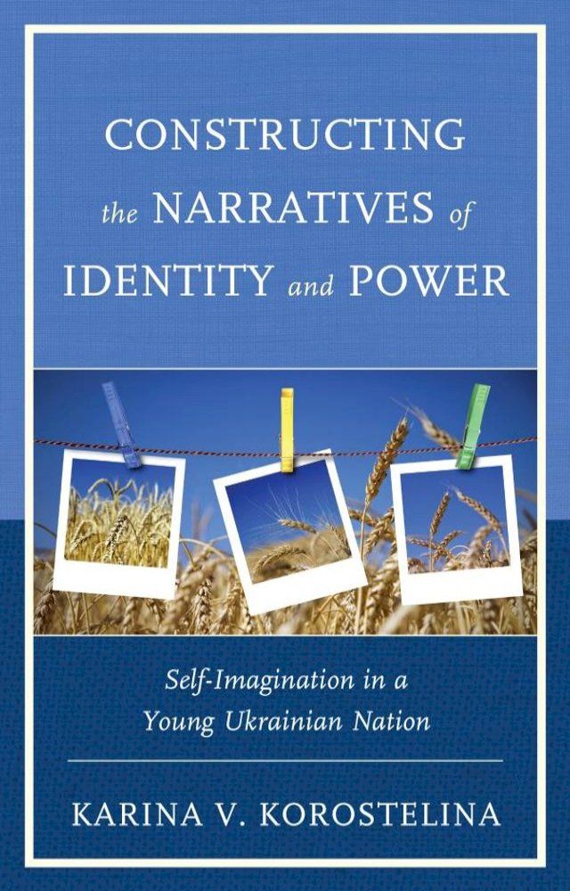  Constructing the Narratives of Identity and Power(Kobo/電子書)