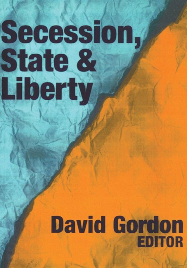  Secession, State, and Liberty(Kobo/電子書)