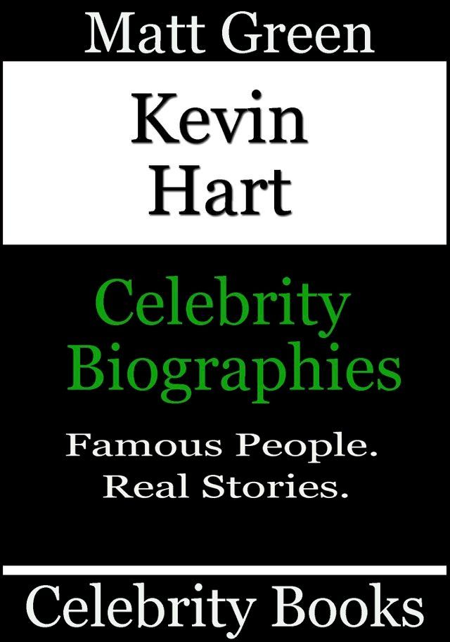  Kevin Hart: Celebrity Biographies(Kobo/電子書)