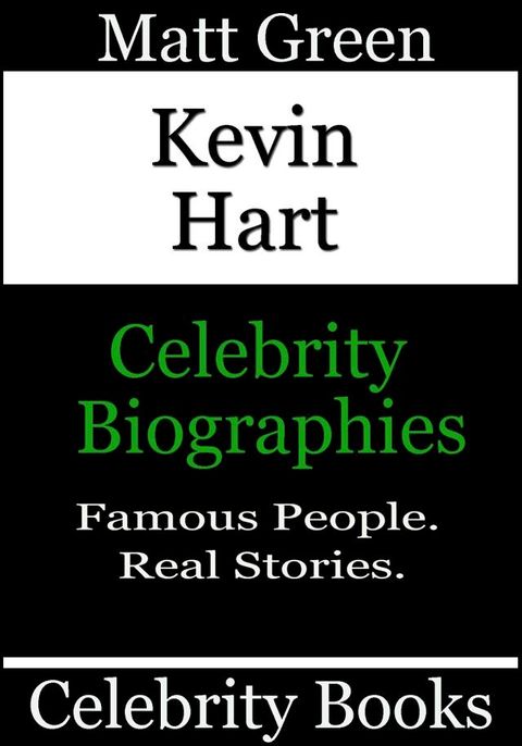 Kevin Hart: Celebrity Biographies(Kobo/電子書)