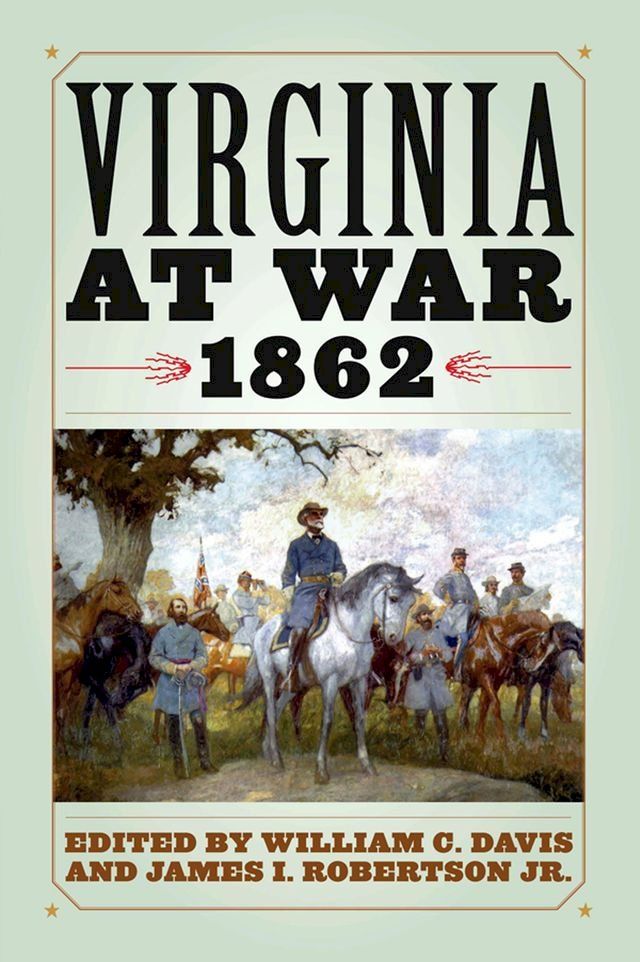  Virginia at War, 1862(Kobo/電子書)