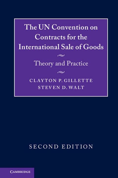 The UN Convention on Contracts for the International Sale of Goods(Kobo/電子書)