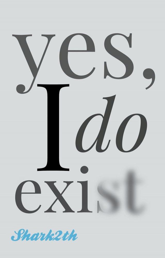  yes, I do exist(Kobo/電子書)