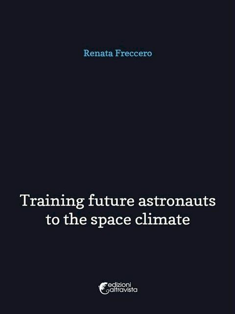 Training future astronauts to space climate(Kobo/電子書)