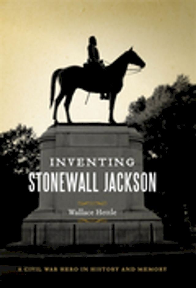  Inventing Stonewall Jackson(Kobo/電子書)